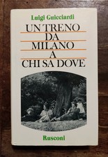 Libro UN TRENO DA MILANO A