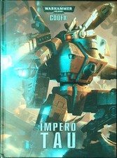 WARHAMMER 40,000. CODEX: IMPERO TAU AA.VV. GAMES WORKSHOP ITALIA 2012 
