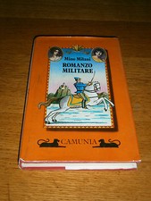 Mino Milani, Romanzo militare