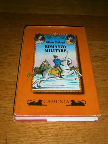 Mino milani romanzo militare - mino,