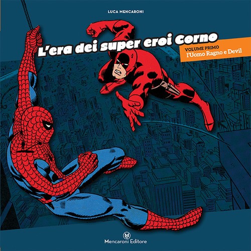Era dei super eroi - eroi, corno