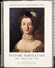 PITTORI NAPOLETANI DEL '600 E DEL '700. CARPEGNA, LAVAGNINO. DEL TURCO.