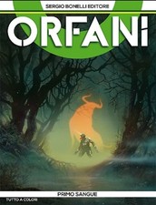 ORFANI N. 3: "PRIMO SANGUE"