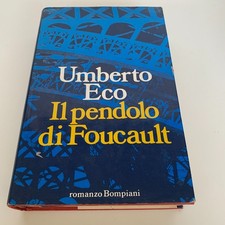 Il pendolo di Foucault romanzo. Umberto Eco. Bompiani