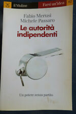  Le Autorita' Indipendenti-