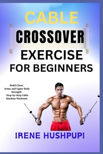 Cable crossover exercise for - cable,