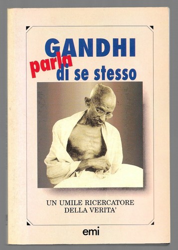 Gandhi parla stesso un - gandhi,