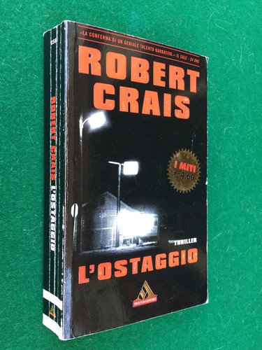 Robert crais ostaggio - -, l'ostaggio