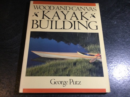 Wood canvas kayak - &, building