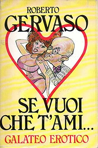 Vuoi che ami - che, t'ami...