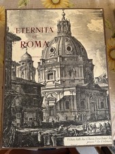 ETERNITÀ DI ROMA - M. DI MASSIMO - PRESENTAZIONE G. UNGARETTI - EDITALIA 1965