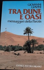 "Tra Dune E Oasi messaggeri della Parola" di Giovanni Giavini