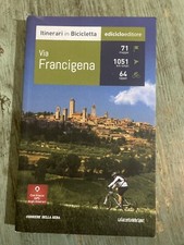 CICLISMO ITINERARI IN BICICLETTA VIA FRANCIGENA LIBRO GAZZETTA DELLO SPORT Book