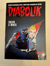 ALBETTO DIABOLIK - COLPO A WHITE - EDIZIONE DIABOLIK CLUB