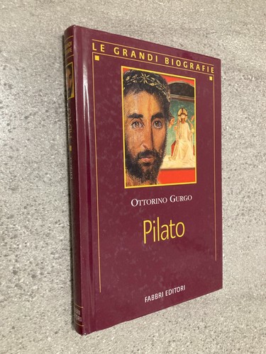 Ottorino gurgo pilato - gurgo, le