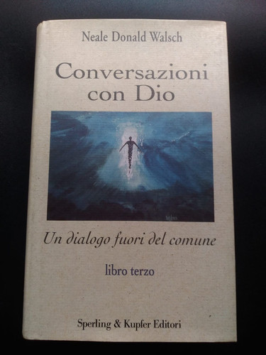 Conversazioni con dio libro - -,
