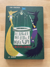L. Monchieri -Le favole del lupo e della volpe- La scuola 1986,  illust. Ciferri