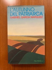 Gabriel Garcia Marquez - L’autunno del patriarca - 1’ed. ita Feltrinelli 1975