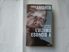 LIBRO L'ULTIMO ESORCISTA DI PADRE AMORTH A META' PREZZO