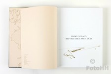 PRIMA CHE PASSINO DI JIMMY NELSON // EDIZIONE FIRMATA GOLDEN PEN // RARA ED. 