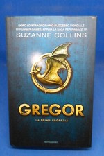 I Grandi Mondadori - SUZANNE COLLINS - GREGOR: LA PRIMA PROFEZIA