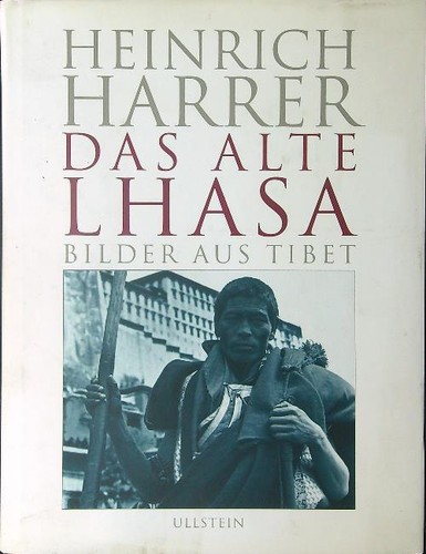 Das alte lhasa harrer heinrich - das,