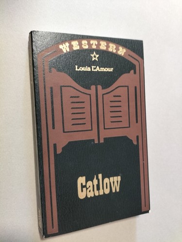 Catlow louis l amour - catlow,