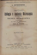 Trattato di Istologia e Anatomia Microscopica. con appendice sulla tecnica micro