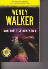 NON TUTTO SI DIMENTICA -