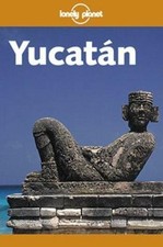 Lonely Planet Yucatan by Scott