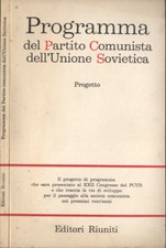 Programma del Partito Comunista dell' Unione Sovietica. Progetto. AA. VV.. 1961.