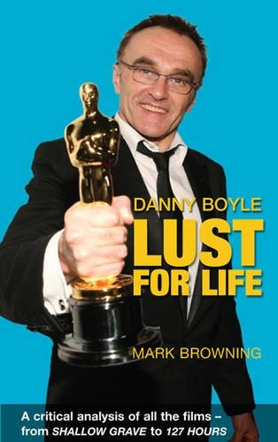 Danny boyle lust for - danny,