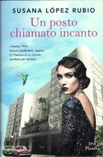 Un posto chiamato incanto	Susana López Rubio