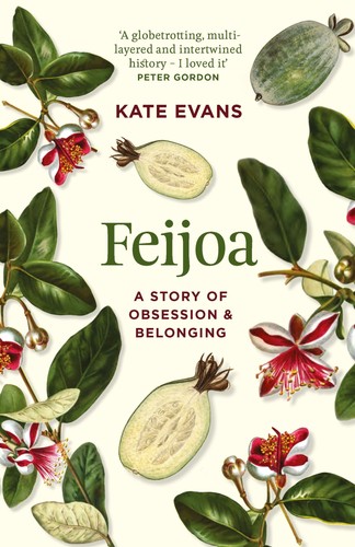 Kate evans feijoa - kate,