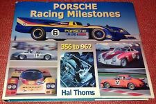 H. THOMS - PORSCHE RACING MILESTONES: 356 TO 962 (RPM AUTO BOOKS 2001) CARTONATO