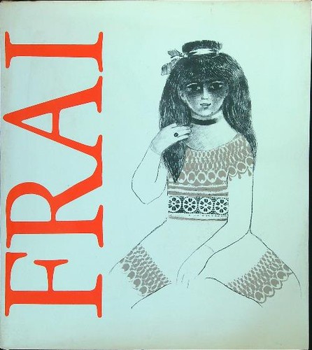 Felicita frai silvana - frai, aa.vv.