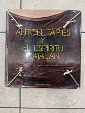 ANTONI TAPIES Y EL ESPIRITU CATALAN - PERE GIMFERRER- BUONE CONDIZIONI