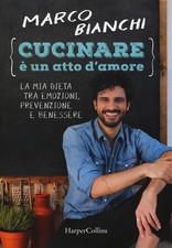 Libri Marco Bianchi - Cucinare