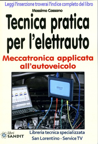 Elettrauto tecnica pratica - elettrauto,