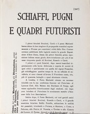 SCHIAFFI PUGNI E QUADRI FUTURISTI FUTURISMO MARINETTI MANIFESTO FUTURISTA