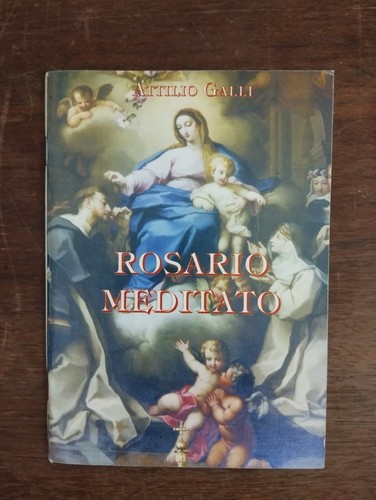 Rosario meditato attilio - meditato, galli