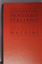  GIUSEPPE MAZZINI I CLASSICI
