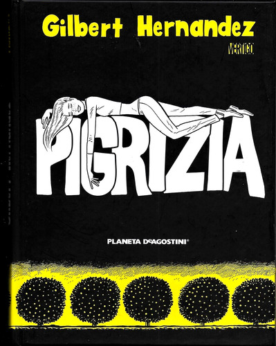 Pigrizia gilbert hernandez - pigrizia,