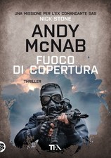 Libri Andy McNab - Fuoco Di