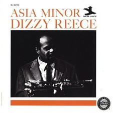 Dizzy Reece Asia Minor CD 2009