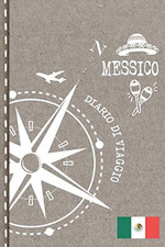 Messico Diario Di Viaggio