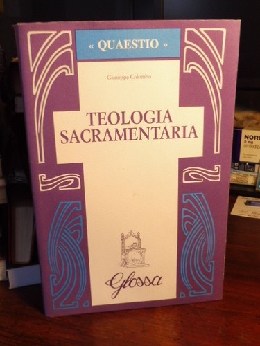 Teologia sacramentaria - teologia,