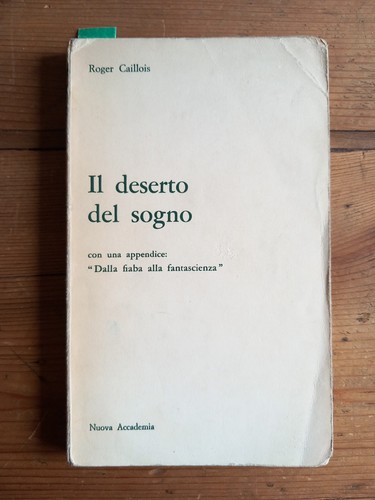 Roger caillois il deserto - roger,