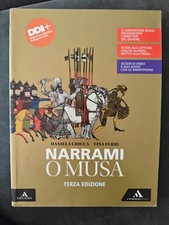 Narrami, o Musa. Volume unico. Per le Scuole superiori 9788824762700