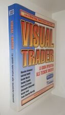 Maggi, Mazzieri, Pratelli, VISUAL TRADER guida operativa tecniche vincenti